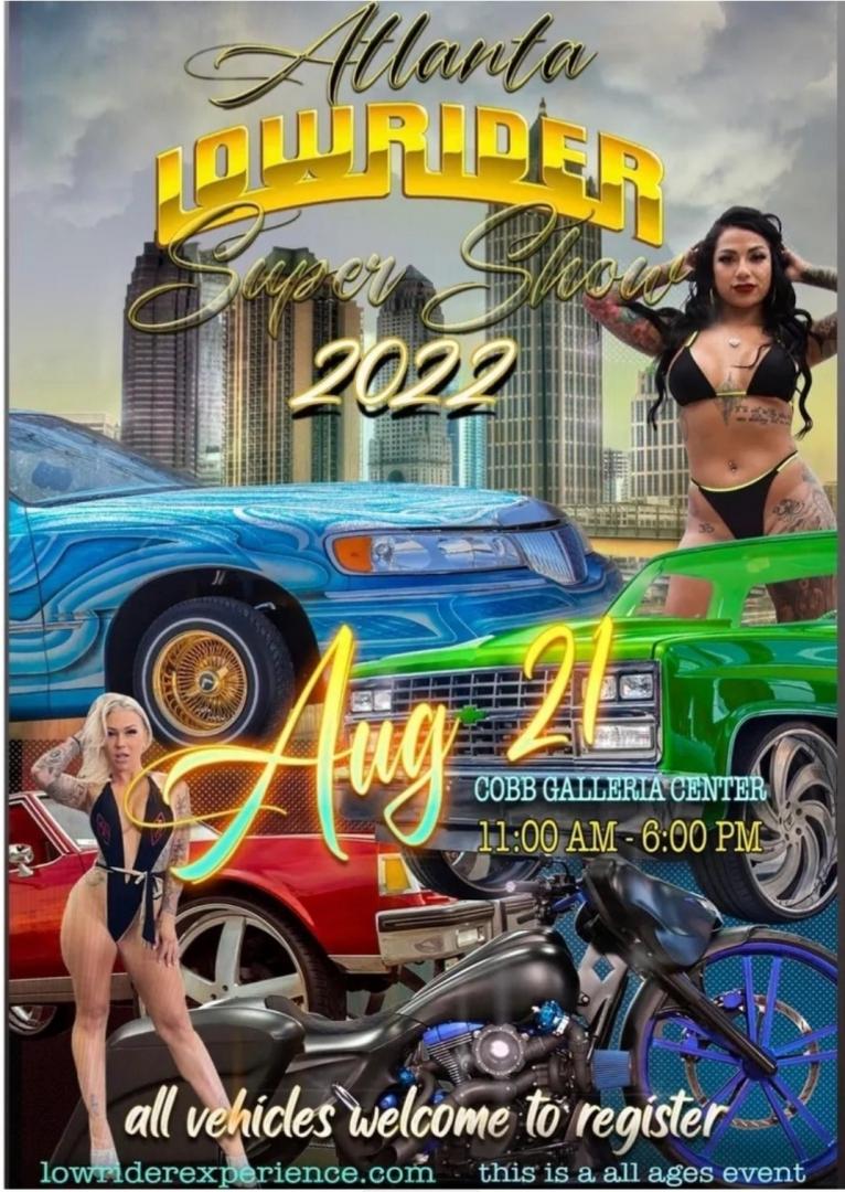 Atlanta Lowrider Supershow 2022 Makin' It