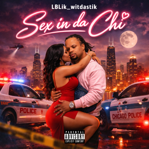 Sex in da Chi | Makin' It Magazine