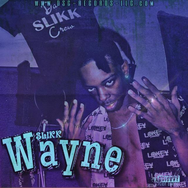 Slikk Wayne's picture Slikk Wayne's picture