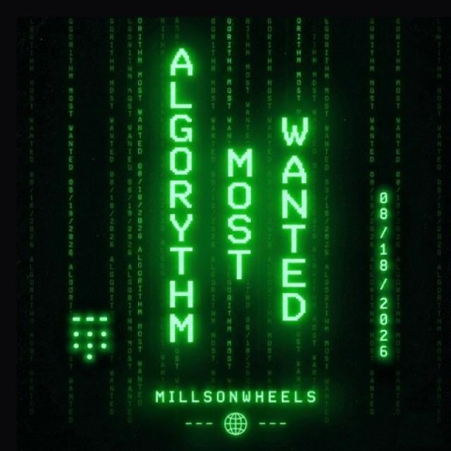 MILLSONWHEELS ALGORYTHM MOST WANTED 