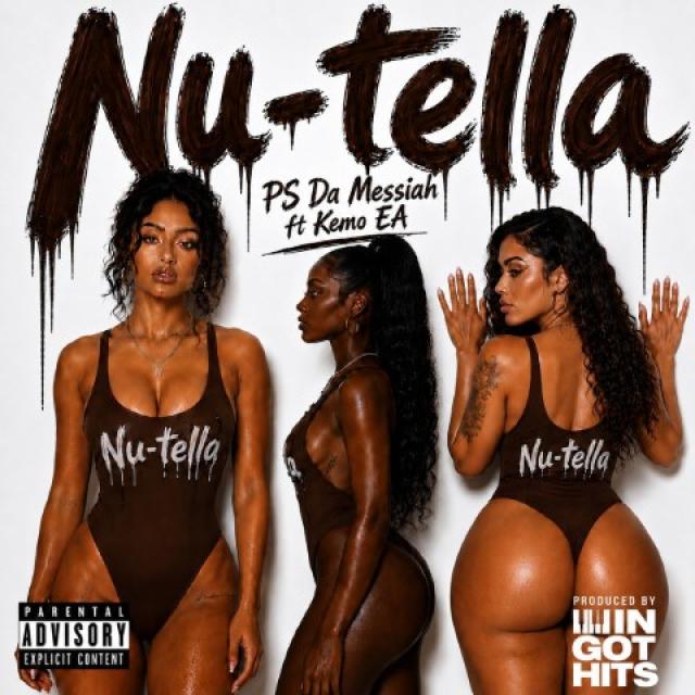 PS Da Messiah - Nu-Tella