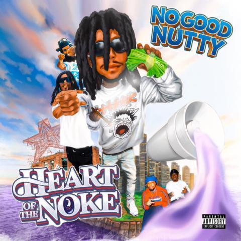 NoGoodNutty Drops "Heart of the Noke" EP to Kick Off 1st Quarter of 2025