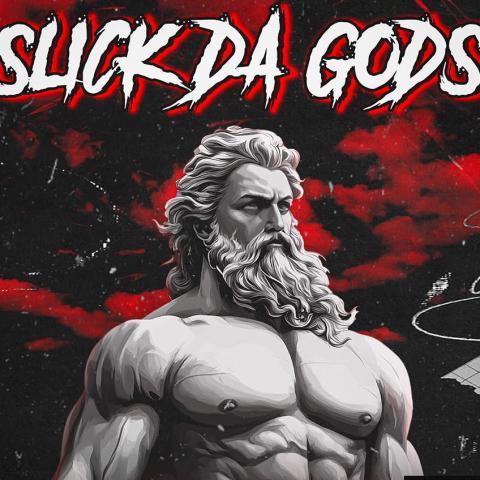 SLICK DA GODS (Billionaire)