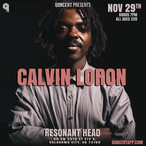 Calvin Loron Live at Resonant Head OKC
