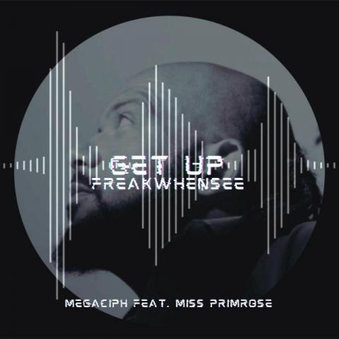 Megaciph releases🔥🔥🔥 #afrobeat club banger - GET UP - feat. Miss Primrose 🔥🔥🔥