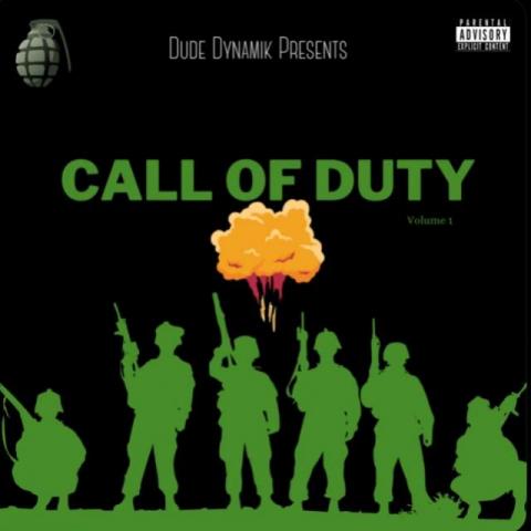 Dude Dynamik releases new EP ‘Call Of Duty Vol. 1’