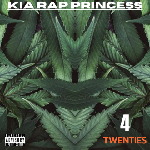 Kia Rap Princess Drops New 4 TWENTIES Ep
