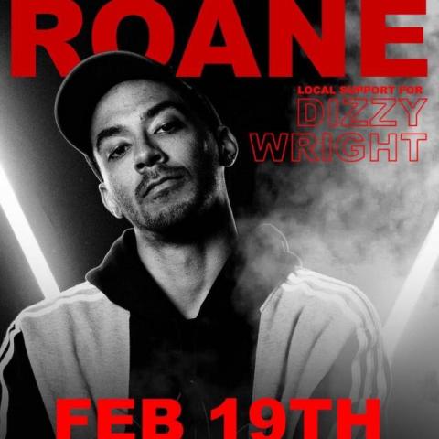 A Busy Start to 2021 Sees Roane Booked as Opening Act for Dizzy Wright Show