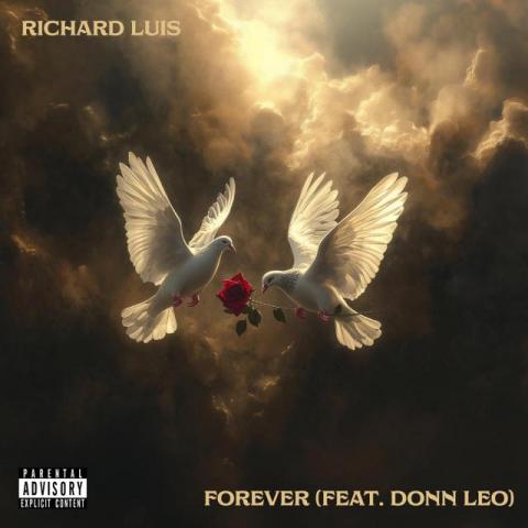 Richard Luis • The Singer In Cali. - Releases new single ‘Forever’