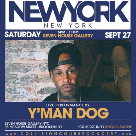 Y'man Dog Performing Live - New York - Collision Course Concert Series