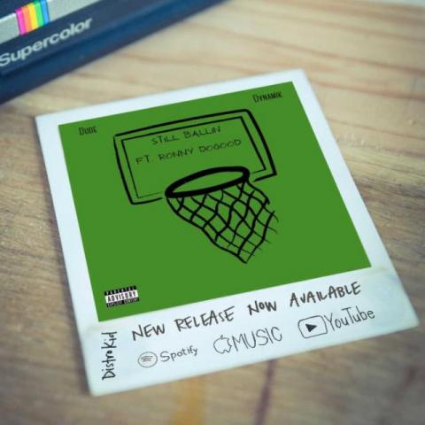 Check out Still Ballin’ - Single by: Dude Dynamik 