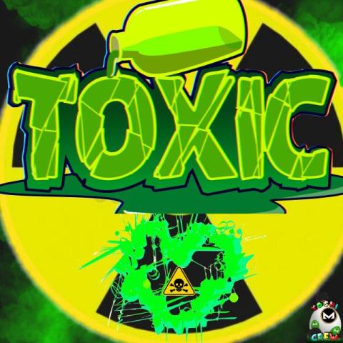 Toxic - Out now