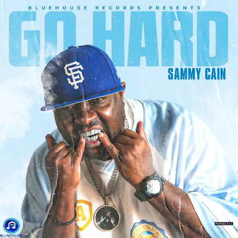 Sammy Cain Brings Romance and Energy on New Single “Go Hard”