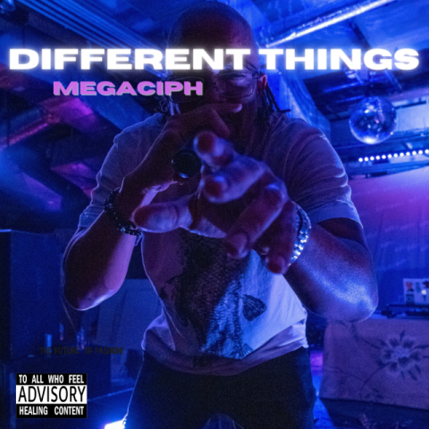 Megaciph drops first single of 2024 - Different Things