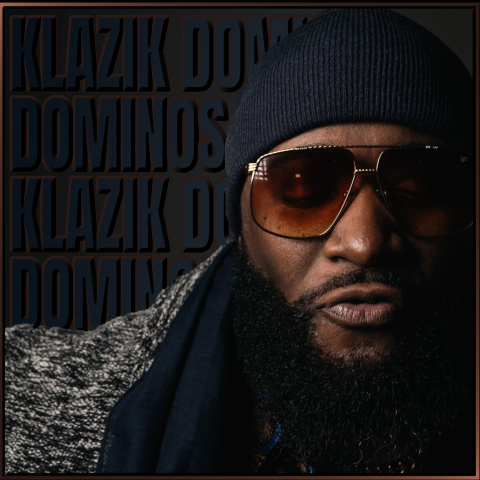 Klazik Announces the Release of Dominos.  Now Available on Major Streaming Platforms
