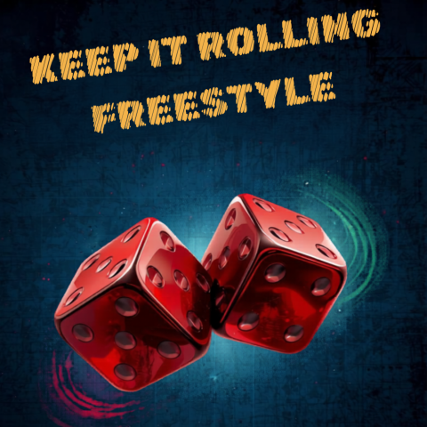 “Keep It Rolling” (Official Freestyle) Ft. Dame Smith