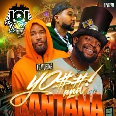 Bantana & Y0$#! Will Be performing live with Zaytoven for 404 Day 