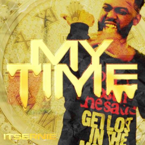 Motivational track My Time by ItsErnie is out now! 