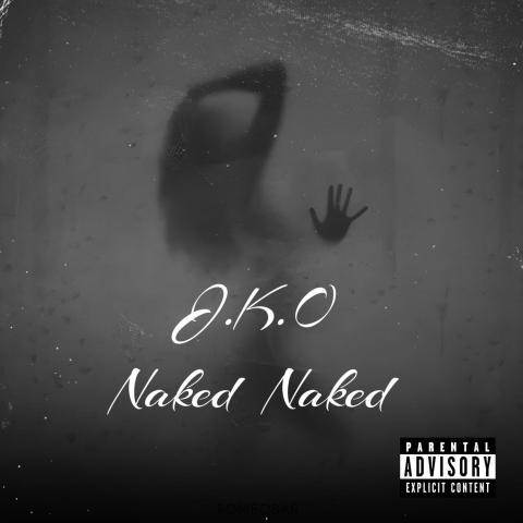 Irish R&B Artist J.K.O Drops Naked Naked