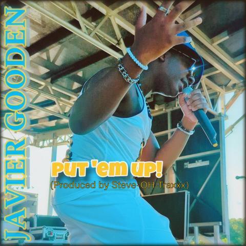 JAVIER GOODEN's  "Put 'Em Up" gains international airplay w/ Morocco & Australia FM radio ADDs.