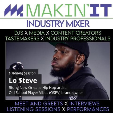 Hip Hop Artist Lo $teve set to Headline Makin'It Magazine's Industry Mixer September 6, 2025!