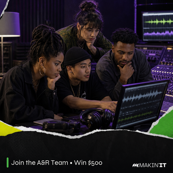 Join The Makin' It A&R Team
