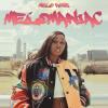 New EP, Melomaniac, out now on all streaming services