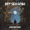 Kief Brown Releases New Video Explaining Lyrics To New Smash “My Season” 