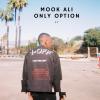 Fresh Off Probation and Back on the Charts! Mook Ali's Only Option Video Out Now