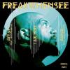 FREAKWHENSEE Spring Edition hits all DSPs March 29th!! ***LISTEN NOW***