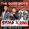 The Gore Boyz (TGB) #1 Indie song 2020, a Global Phenomenon With Their New Single ‘Spend A Bag’ 