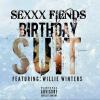 Sexxx Fiends new music Free Downloads now!!!
