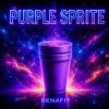 BENAFIT BEATS DROPS “PURPLE SPRITE” — A DARK, MELODIC RECORD READY FOR THE RIGHT ARTIST