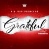 Kia Rap Princess is GRATEFUL