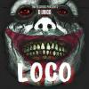 D Unico Sets the Night on Fire Again with His Explosive New Single “Loco”