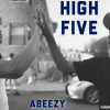 A8EEZY’s “High Five” goes VIRAL